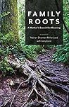 Family Roots: A M...
