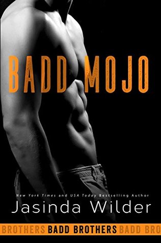 Badd Mojo (Badd Brothers, #6)