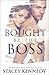 Bought by the Boss by Stacey Kennedy