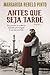 Antes que Seja Tarde