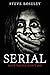 Serial: A Supernatural Seri...