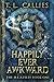 Happily Ever Awkward (The H...