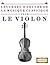 Les Chefs-d'oeuvre de la Musique Classique pour le Violon by Easy Classical Masterworks