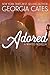 Adored by Georgia Cates