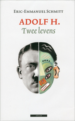 Adolf H.: Twee levens