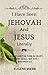 I Have Seen JEHOVAH and JES...
