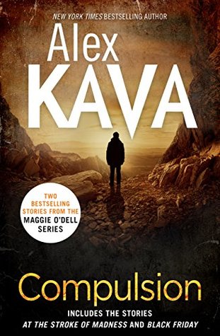 Compulsion: At the Stroke ef Madness / Black Friday (Kindle Edition)