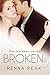 Broken #6 (Mistaken, #12)