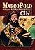 Marco Polo Doğu ve Batı Kaynaklarında Çin Seyahati