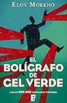 Book cover for El bolígrafo de gel verde (Spanish Edition)