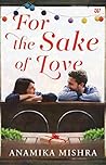 For the Sake of Love