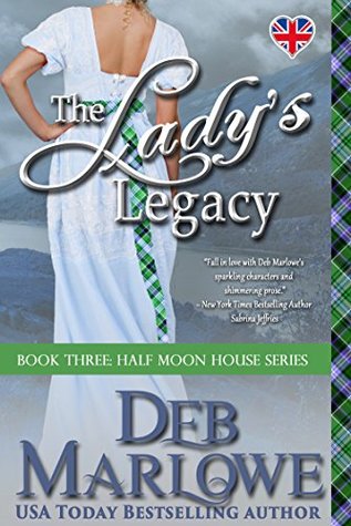 The Lady's Legacy (Half Moon House, #3)