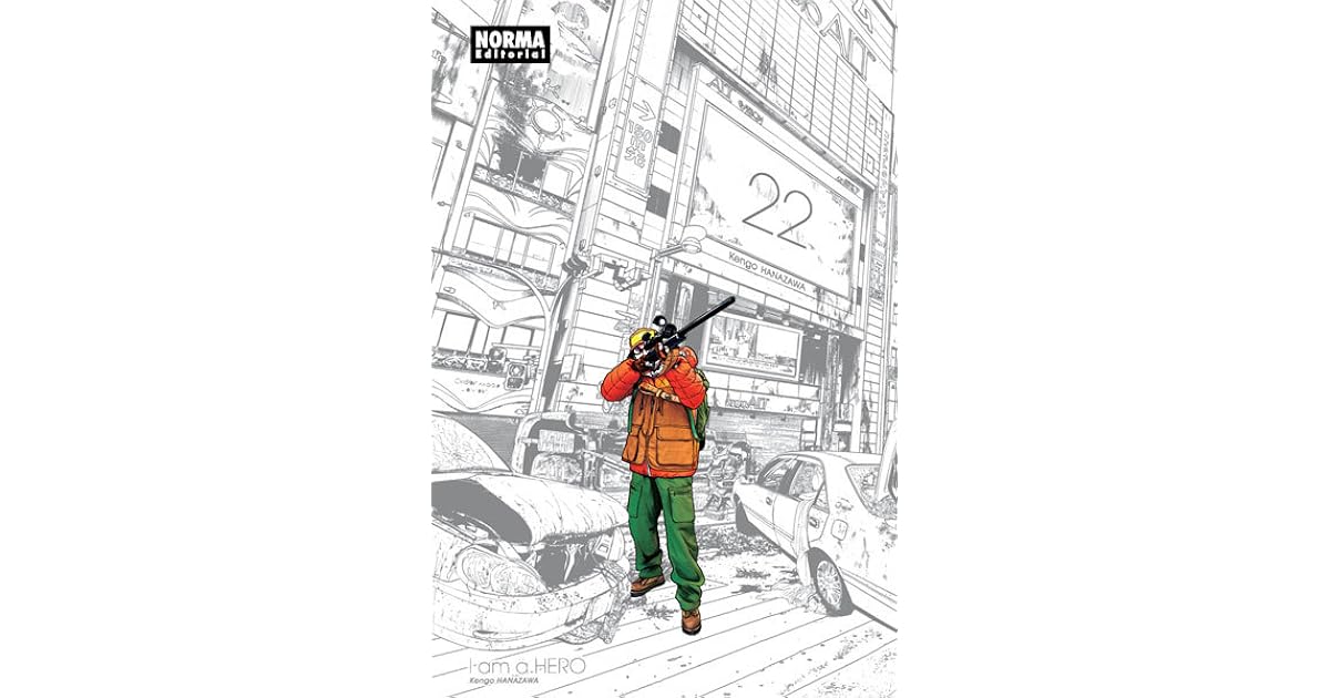 I Am A Hero 22 I Am A Hero 22 By Kengo Hanazawa