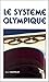 Le Systeme Olympique by Jean-Loup Chappelet