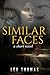 Similar Faces by Leo Thomas