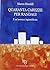 Quaranta carezze per randagi e un'assenza ingiustificata by Marco Rinaldi