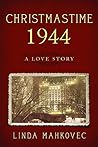 Christmastime 1944 by Linda Mahkovec