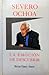 Severo Ochoa: La emoción de descubrir (Spanish Edition)