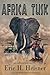 Africa Tusk: an Adventure n...