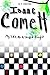 Isaac Comet: My Life as a S...