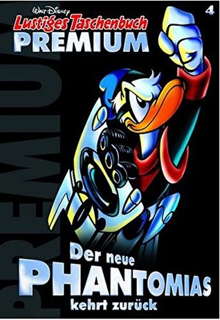 Der neue Phantomias kehrt zurück (Lustiges Taschenbuch Premium, #4)