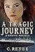 A Tragic Journey