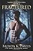 Fractured (Vampire Awakenings, #6)