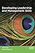 Developing Leadership and Management Skills by Jeff Gold