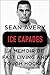 Ice Capades: A Memoir of Fast Living and Tough Hockey