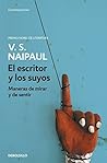 Book cover for El escritor y los suyos: Maneras de mirar y de sentir (Spanish Edition)