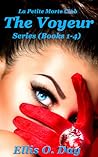 The Voyeur Series...