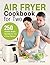 Air Fryer Cookbook for Two by Steven D. Shaw