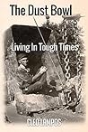 Book cover for The Dust Bowl: Living in Tough Times