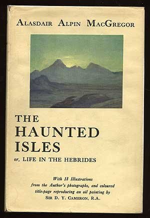 The Haunted Isles: Life in the Hebrides