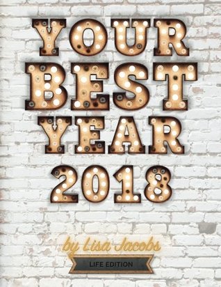 Your Best Year 2018: Life Edition (Paperback)