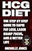 HCG Diet: The Step by Step ...