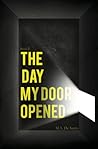 The Day My Door O...