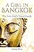 Bangkok: The Solo Girl’s Tr...