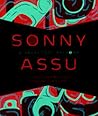 Sonny Assu: A Selective History