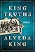 King Truths: 21 Keys to Unl...