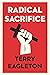 Radical Sacrifice