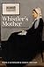 Whistler's Mother by Daniel E. Sutherland