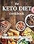 The Keto Diet Cookbook: Hig...