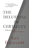 The Delusions of ...
