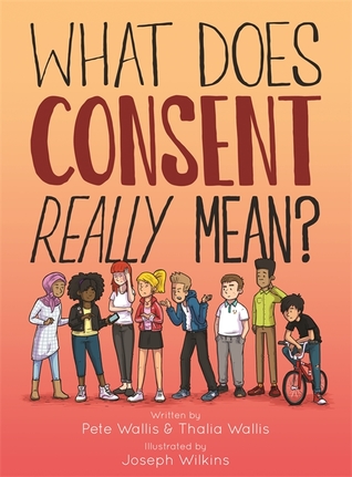 What Does Consent Really Mean? (Kindle Edition)