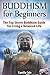 Buddhism for Beginners by Camilla Cole