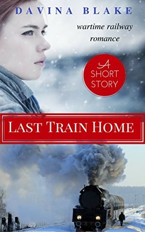 Last Train Home (Kindle Edition)