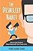 The Disbelief Habit: How to Use Doubt to Make Peace with Your Inner Critic (Self-Compassion Book 2)