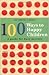 100 Ways to Happy Children