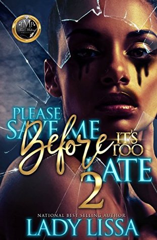 Please Save Me Before It's Too Late 2 (Kindle Edition)